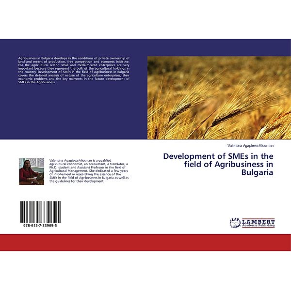 Development of SMEs in the field of Agribusiness in Bulgaria, Valentina Agapieva-Aliosman