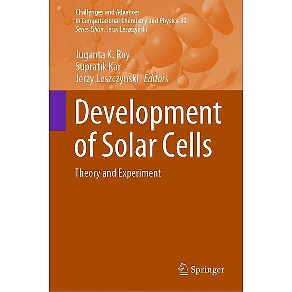 Development of Solar Cells / Challenges and Advances in Computational Chemistry and Physics Bd.32