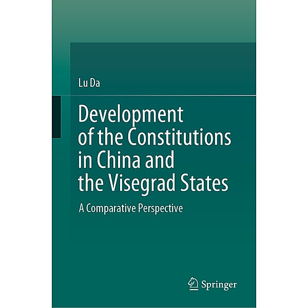 Development of the Constitutions in China and the Visegrad States, Lu Da