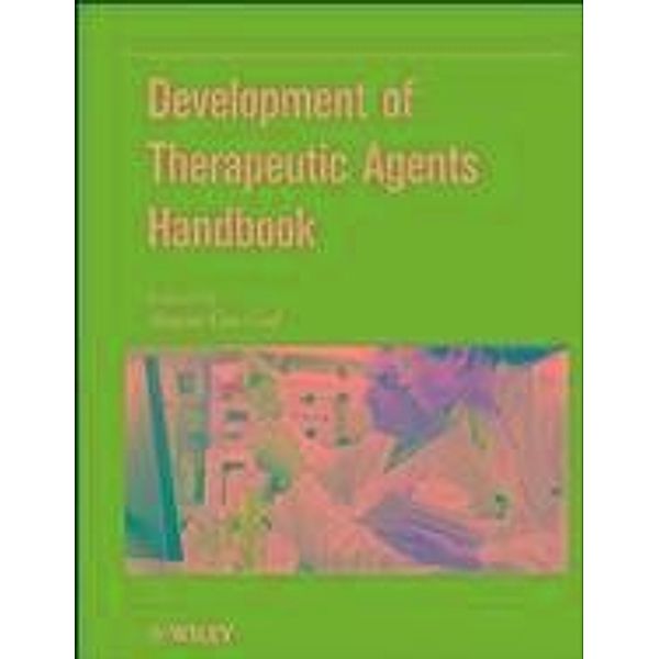 Development of Therapeutic Agents Handbook / Pharmaceutical Development
