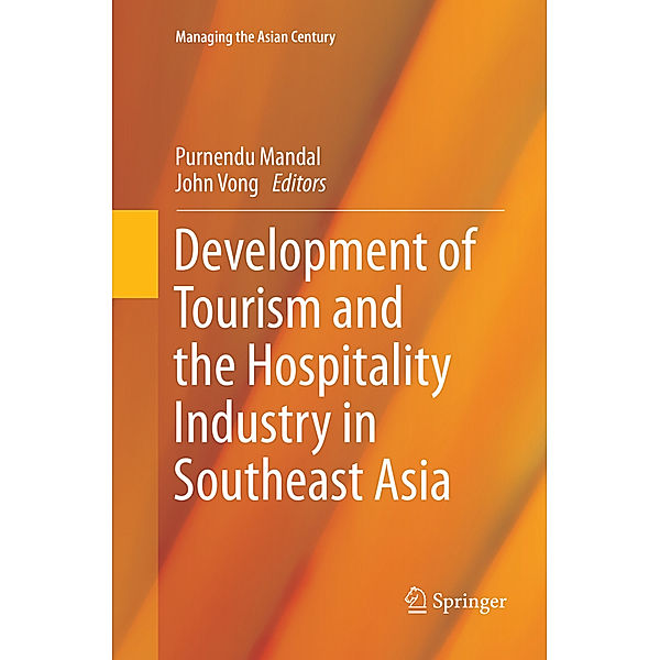 Development of Tourism and the Hospitality Industry in Southeast Asia