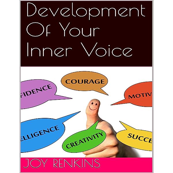Development of Your Inner Voice, Joy Renkins
