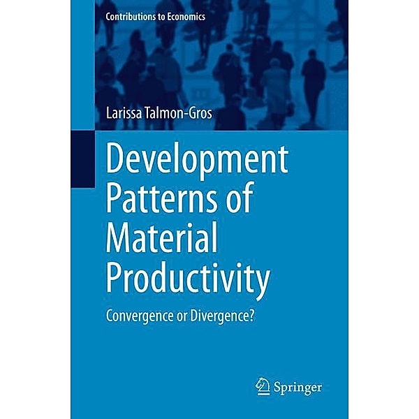 Development Patterns of Material Productivity, Larissa Talmon-Gros
