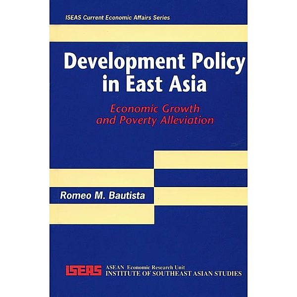 Development Policy in East Asia, Romeo M. Bautista