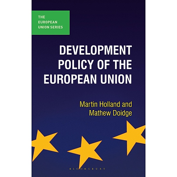 Development Policy of the European Union / The European Union Series, Martin Holland, Matthew Doidge