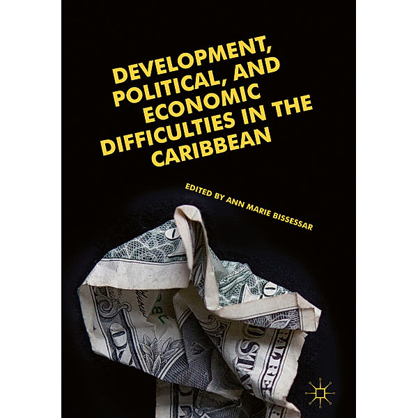 Development, Political, and Economic Difficulties in the Caribbean