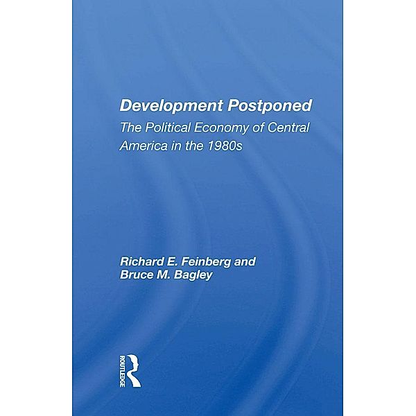 Development Postponed, Richard E. Feinberg
