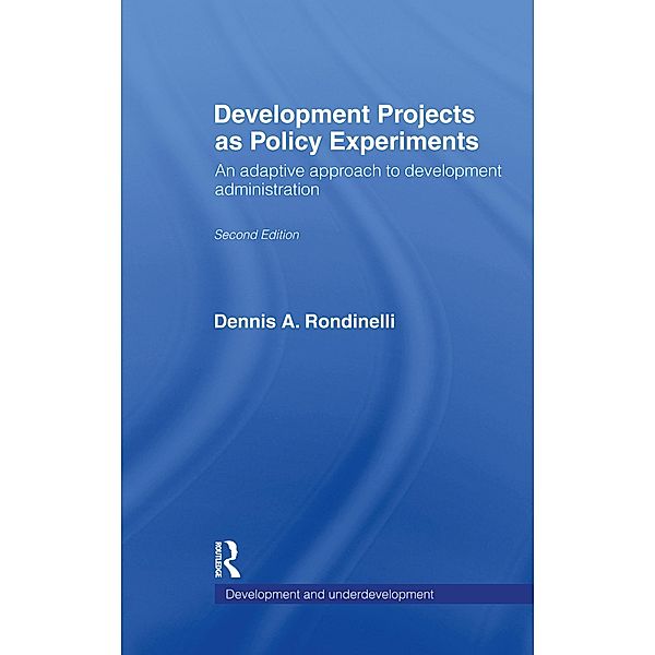 Development Projects as Policy Experiments, Dennis A. Rondinelli