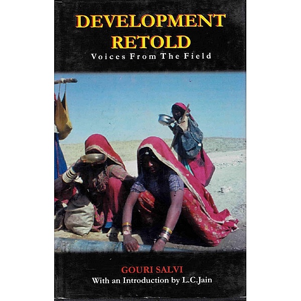 Development Retold Voices from the Field, Gouri Salvi