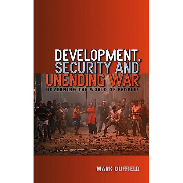 Development, Security and Unending War, Mark Duffield