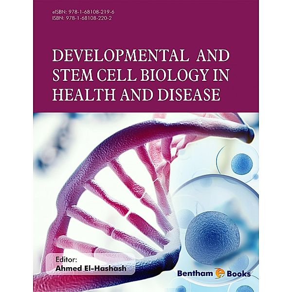 Developmental and Stem Cell Biology in Health and Disease