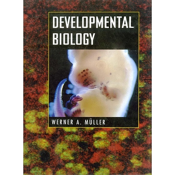 Developmental Biology, Werner A. Müller
