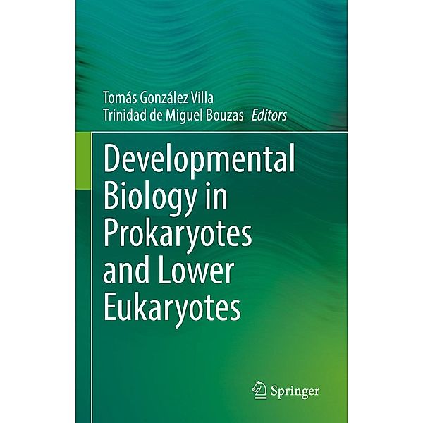 Developmental Biology in Prokaryotes and Lower Eukaryotes