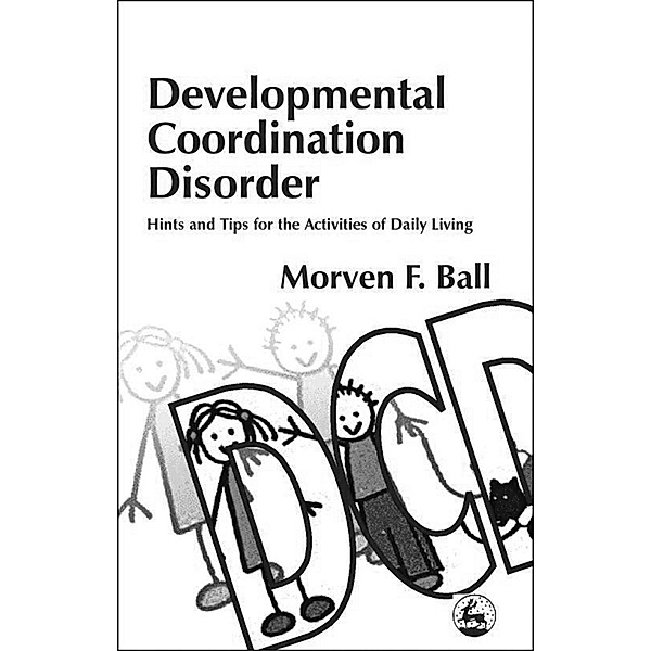 Developmental Coordination Disorder, Morven Ball