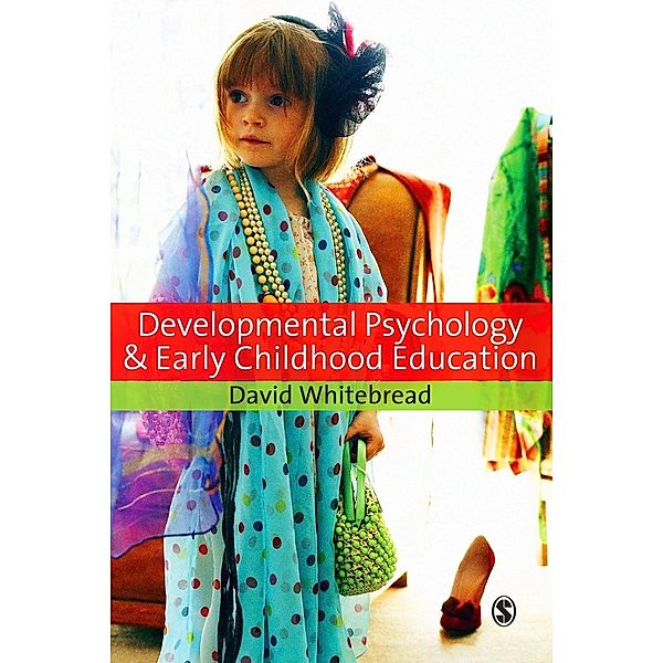 Developmental Psychology and Early Childhood Education, David Whitebread