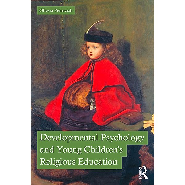 Developmental Psychology and Young Children's Religious Education, Olivera Petrovich