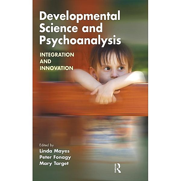 Developmental Science and Psychoanalysis, Peter Fonagy