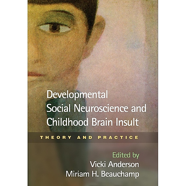 Developmental Social Neuroscience and Childhood Brain Insult