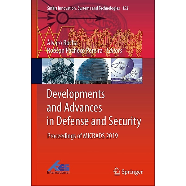Developments and Advances in Defense and Security / Smart Innovation, Systems and Technologies Bd.152
