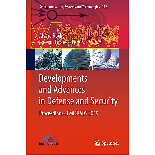 Developments and Advances in Defense and Security