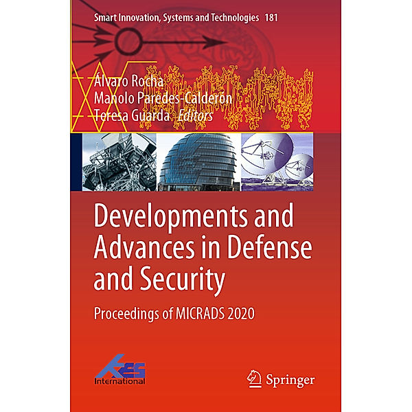 Developments and Advances in Defense and Security