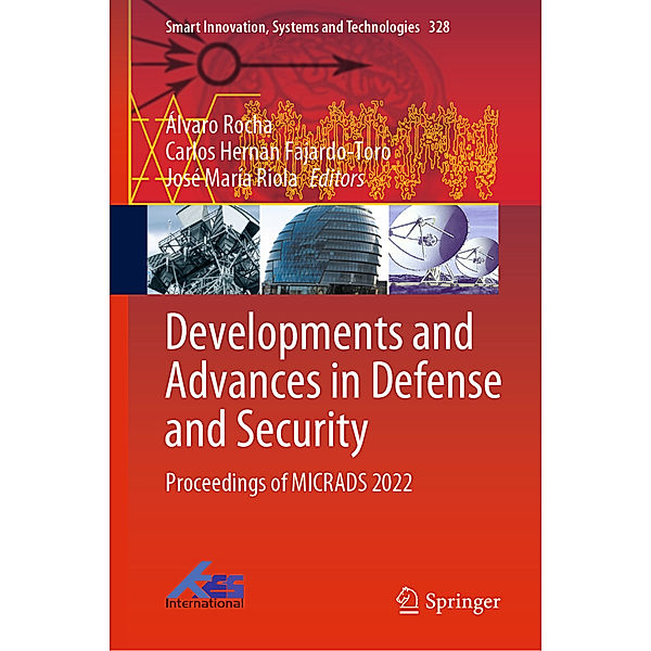 Developments and Advances in Defense and Security