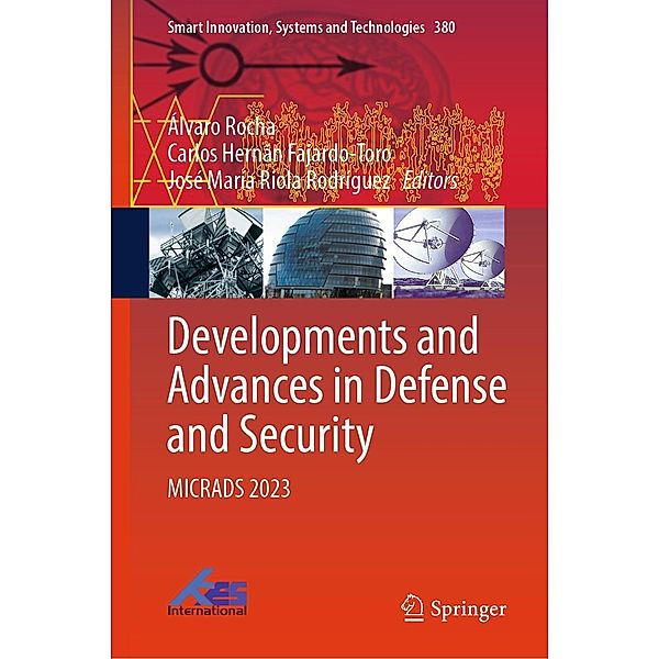 Developments and Advances in Defense and Security / Smart Innovation, Systems and Technologies Bd.380