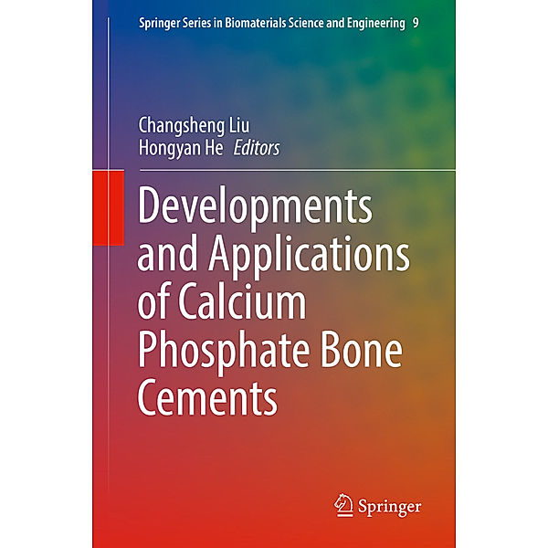 Developments and Applications of Calcium Phosphate Bone Cements