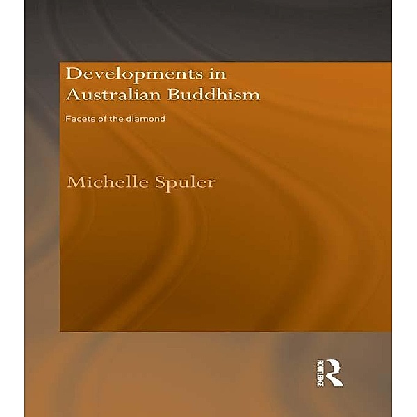 Developments in Australian Buddhism, Michelle Spuler