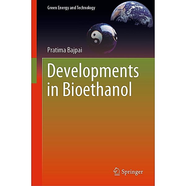 Developments in Bioethanol / Green Energy and Technology, Pratima Bajpai