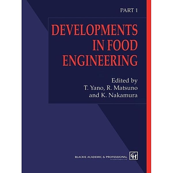 Developments in Food Engineering, T. Yano Nakamura