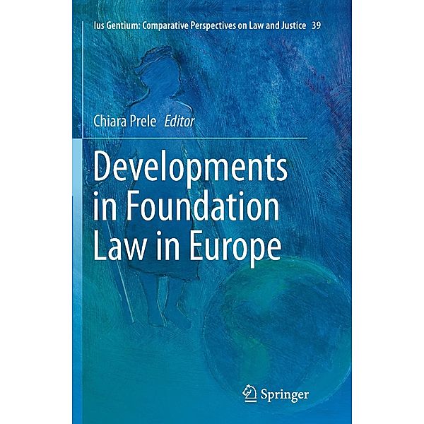 Developments in Foundation Law in Europe