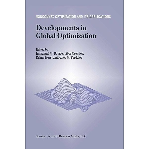 Developments in Global Optimization / Nonconvex Optimization and Its Applications Bd.18