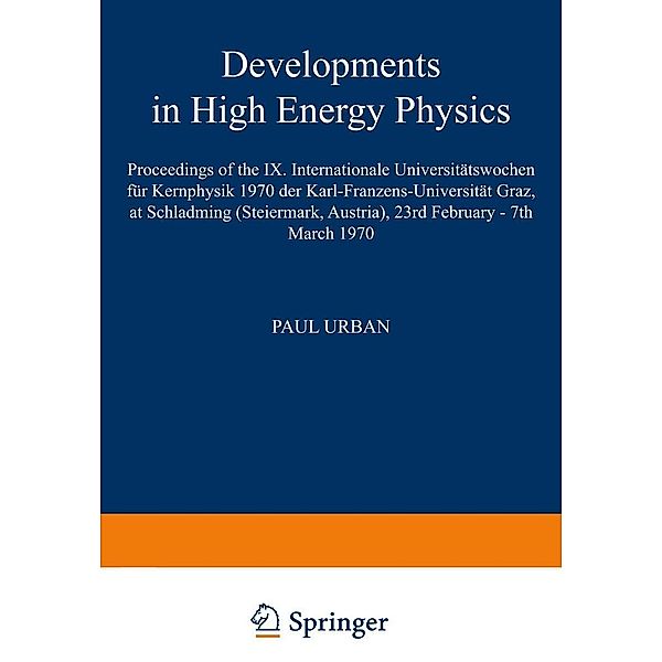 Developments in High Energy Physics / Few-Body Systems Bd.7/1970