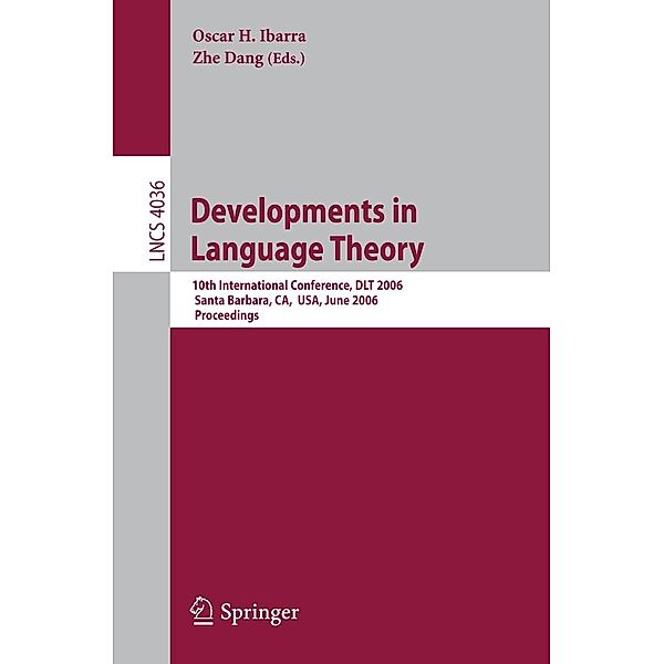 Developments in Language Theory / Lecture Notes in Computer Science Bd.4036