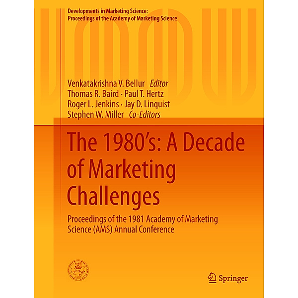 Developments in Marketing Science: Proceedings of the Academy of Marketing Science / The 1980's: A Decade of Marketing Challenges