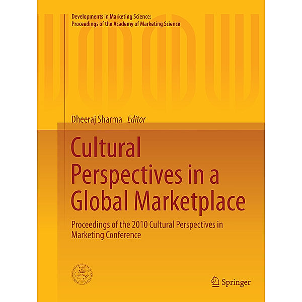 Developments in Marketing Science: Proceedings of the Academy of Marketing Science / Cultural Perspectives in a Global Marketplace