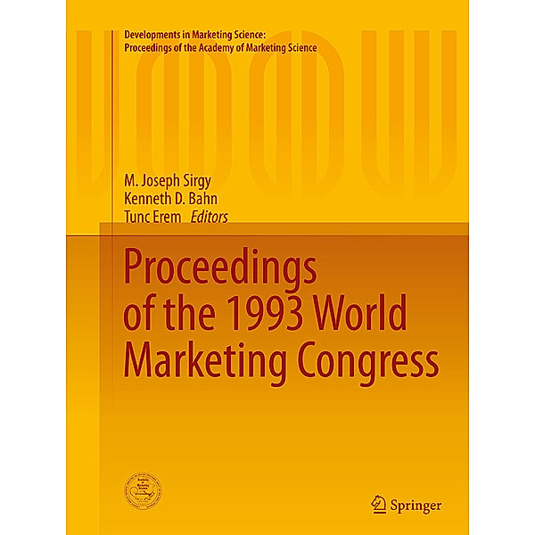 Developments in Marketing Science: Proceedings of the Academy of Marketing Science / Proceedings of the 1993 World Marketing Congress