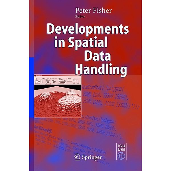Developments in Spatial Data Handling