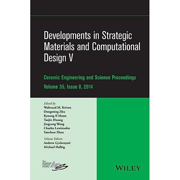 Developments in Strategic Materials and Computational Design V / Ceramic Engineering and Science Proceedings Bd.35