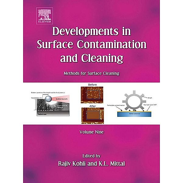 Developments in Surface Contamination and Cleaning: Methods for Surface Cleaning, Rajiv Kohli, Kashmiri L. Mittal