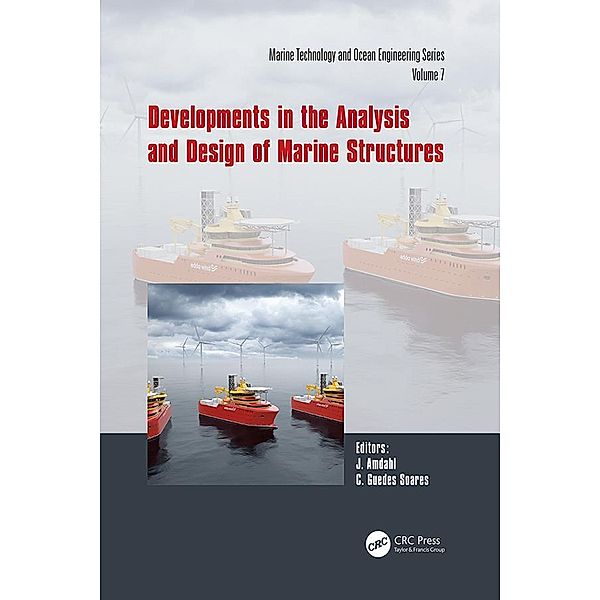 Developments in the Analysis and Design of Marine Structures