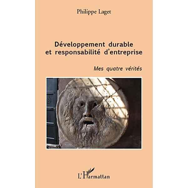 Developpement durable et responsabilite d'entreprise / Harmattan, Philippe Laget Philippe Laget