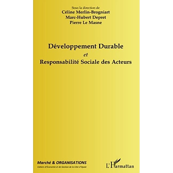Developpement durable et responsabilite sociale des acteurs / Hors-collection, Caroline Henchoz