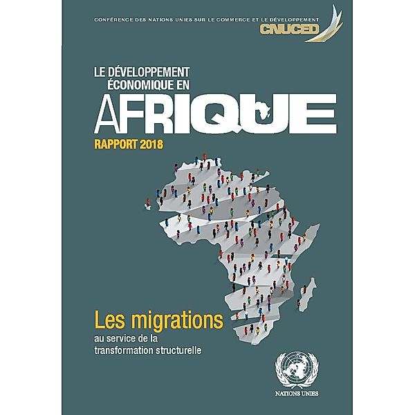 Développement économique en Afrique, Le: Le développement economique en Afrique rapport 2018