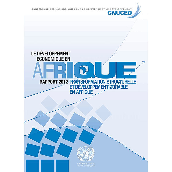 Développement économique en Afrique, Le: Le développement économique en Afrique rapport 2012