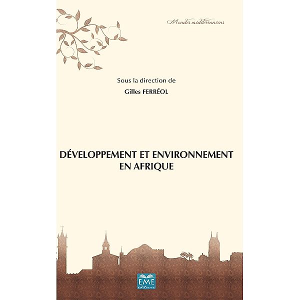 Developpement et environnements en Afrique, Ferreol Gilles Ferreol