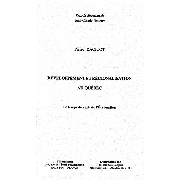 DEVELOPPEMENT ET REGIONALISATION AU QUEBEC / Hors-collection, Pierre Racicot