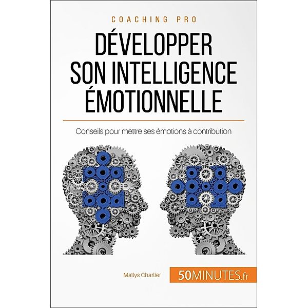 Développer son intelligence émotionnelle, Maïlys Charlier, 50minutes