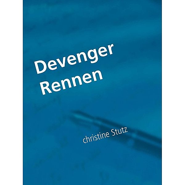 Devenger Rennen, Christine Stutz